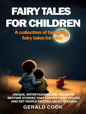 cover image of FAIRY TALES FOR CHILDREN a collection of fantastic fairy tales for kids.